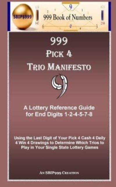 999 Pick 4 Trio Manifesto