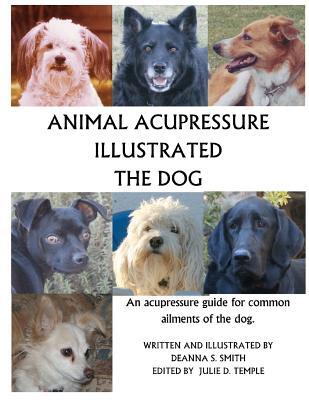 Animal Acupressure Illustrated The Dog