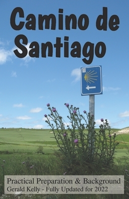 Camino de Santiago - Practical Preparation and Background