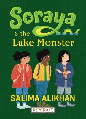 Soraya and the Lake Monster (Soraya, Book #4)