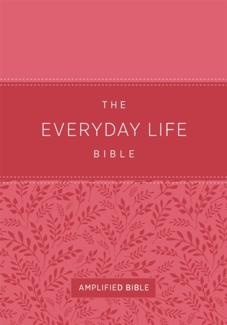 The Everyday Life Bible (Fashion Edition: Pink Imitation Leather)