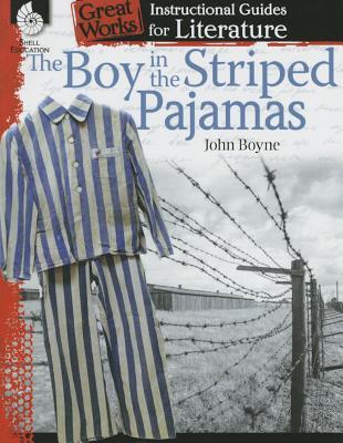 The Boy in the Striped Pajamas: An Instructional Guide for Literature