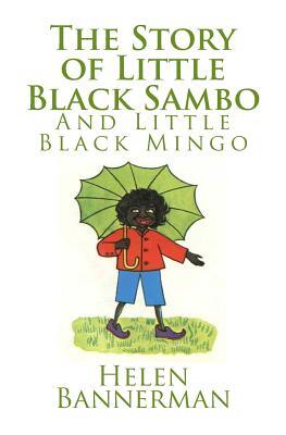 The Story of Little Black Sambo and Little Black Mingo
