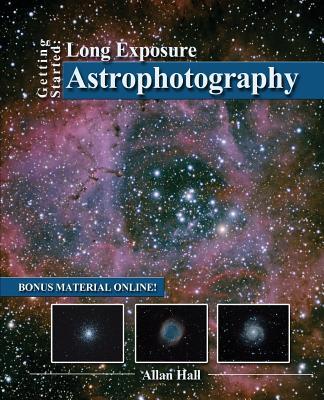 Getting Started: Long Exposure Astrophotography