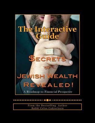 Secrets of Jewish Wealth Revealed: : The Interactive Guide