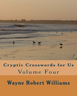 Cryptic Crosswords for Us Volume Four