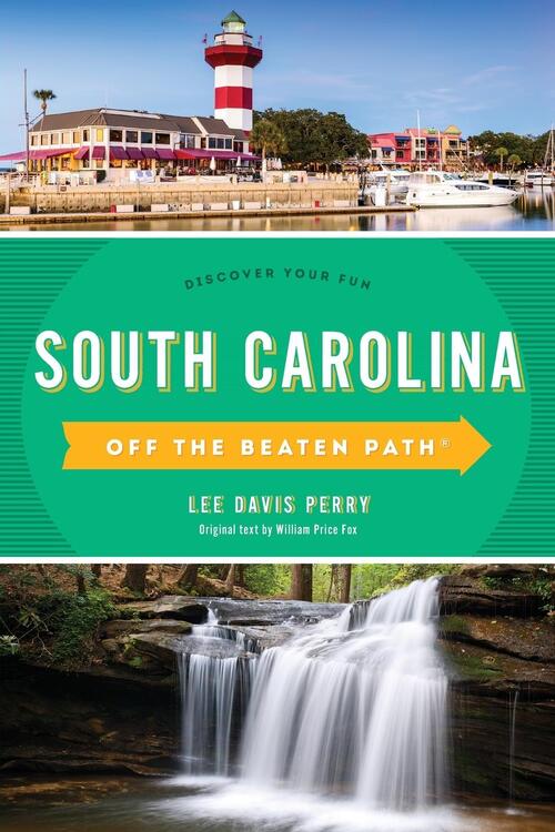 South Carolina Off the Beaten Path®