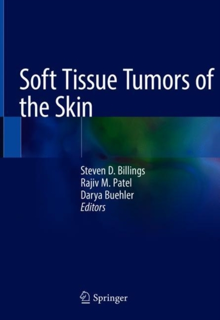Soft Tissue Tumors of the Skin