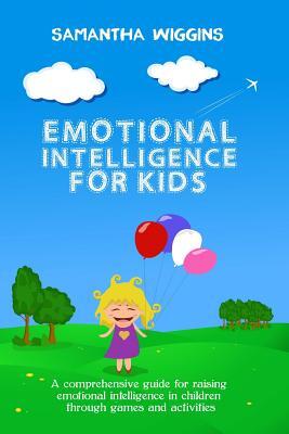 Emotional Intelligence for Kids: EQ Activities: Emotional Intelligence Activities