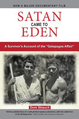 Satan Came to Eden: A Survivor's Account of the "Galapagos Affair"