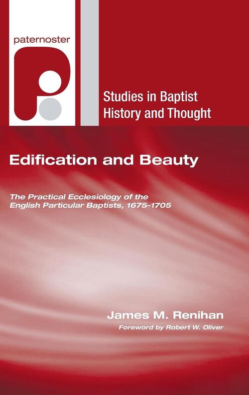 Renihan, J: Edification and Beauty