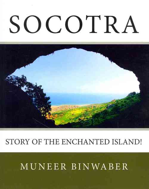 Socotra: Story of the enchanted Island!