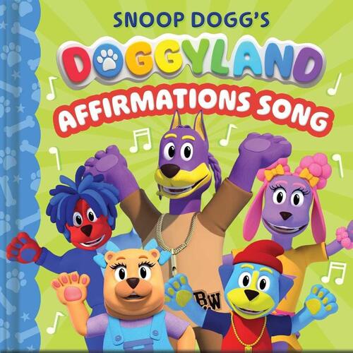 Buzzpop: Snoop Dogg's Doggyland: Affirmations Song (a Snoop