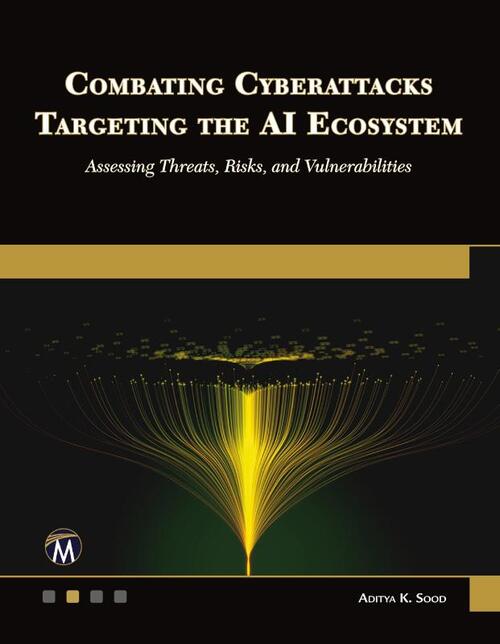 Combating Cyberattacks Targeting the AI Ecosystem