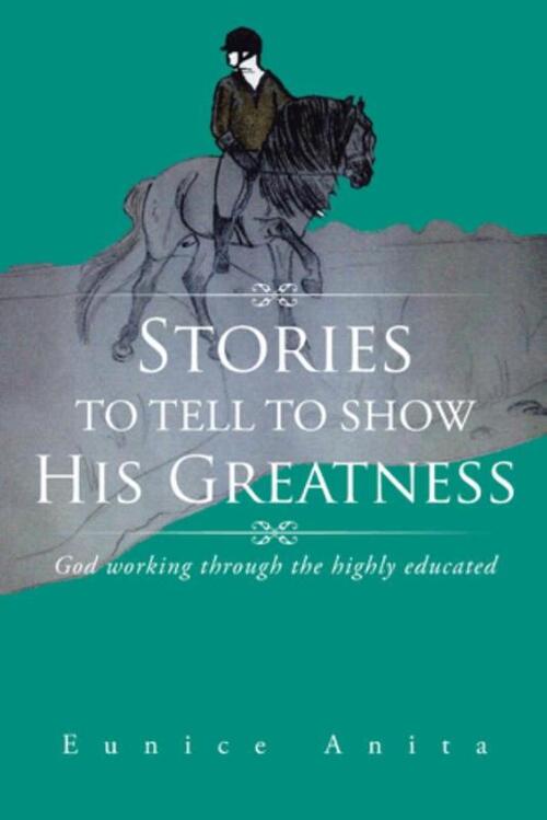 Stories to Tell to Show His Greatness