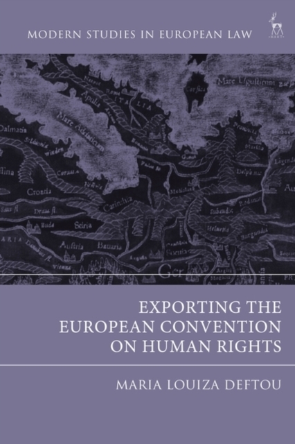 Exporting the European Convention on Human Rights