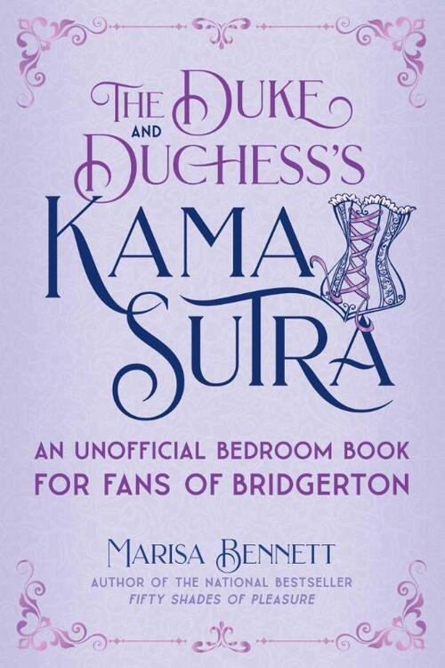 The Duke and Duchess's Kama Sutra