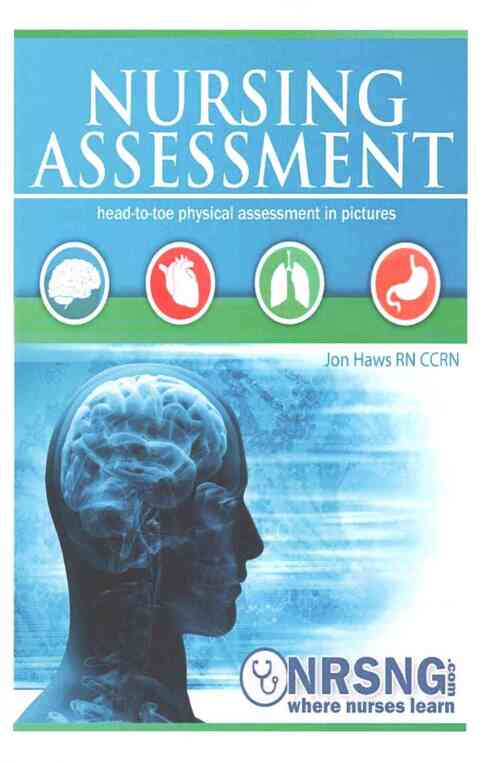 Nursing Assessment: Head-to-Toe Assessment in Pictures (Health Assessment in Nursing)