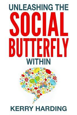 Unleashing the Social Butterfly Within: The Ultimate Guide to Building Connections and Making Friends