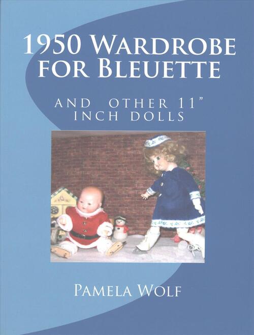 1950 Wardrobe for Bleuette: and other 11" dolls