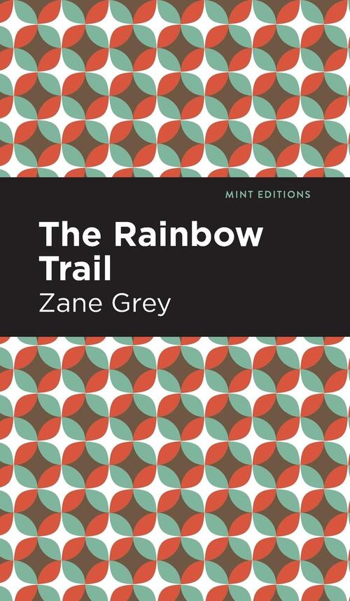 The Rainbow Trail