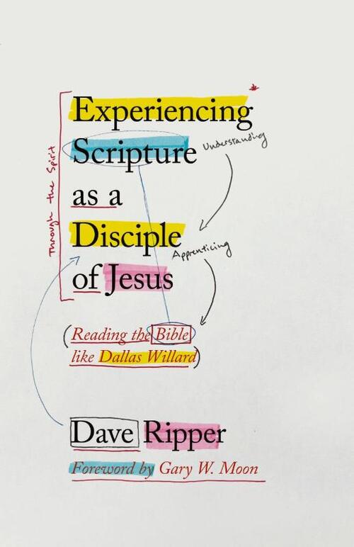 Experiencing Scripture as a Disciple of Jesus
