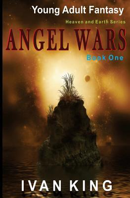 Young Adult Fantasy: Angel Wars [Young Adult Fantasy Books]
