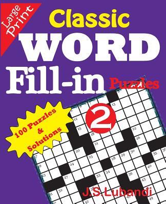 Classic Word Fill-in Puzzles 2