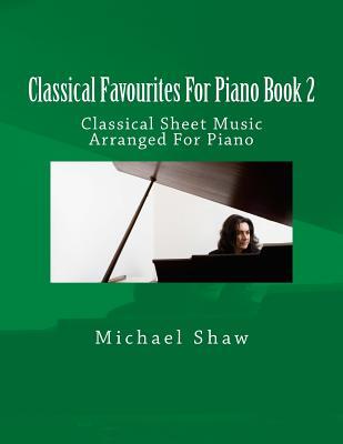 Classical Favourites For Piano Book 2