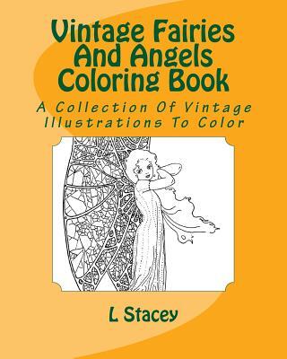 Vintage Fairies And Angels Coloring Book: A Collection Of Vintage Illustrations To Color