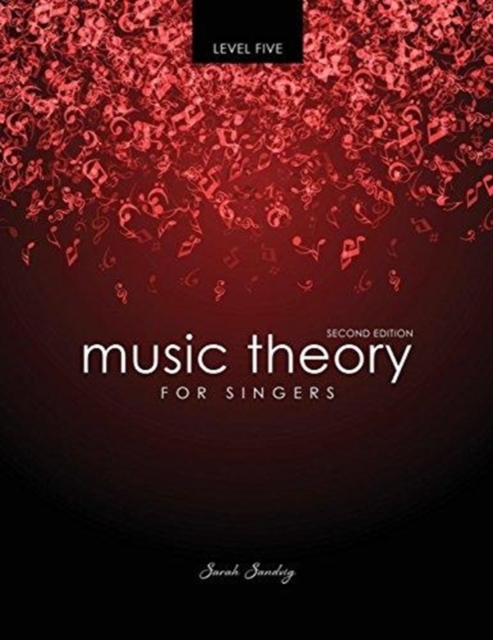 Music Theory for Singers Level Five