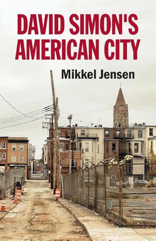 David Simon's American City