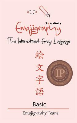Emojigraphy The International Emoji Language