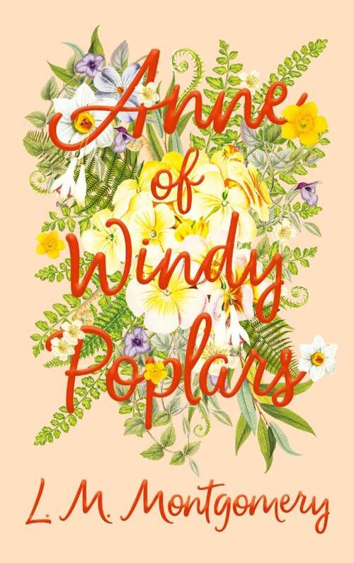 Anne of Windy Poplars