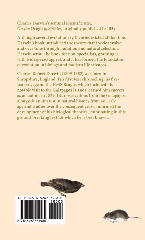 On the Origin of Species;Or; The Preservation of the Favoured Races in the Struggle for Life