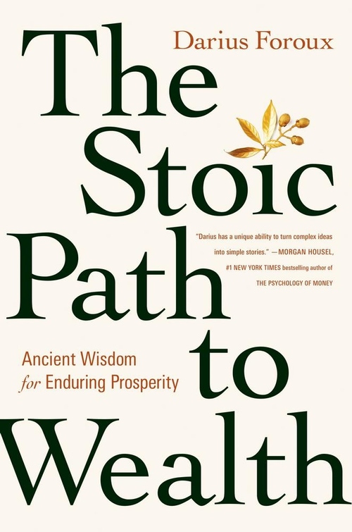 The Stoic Path to Wealth