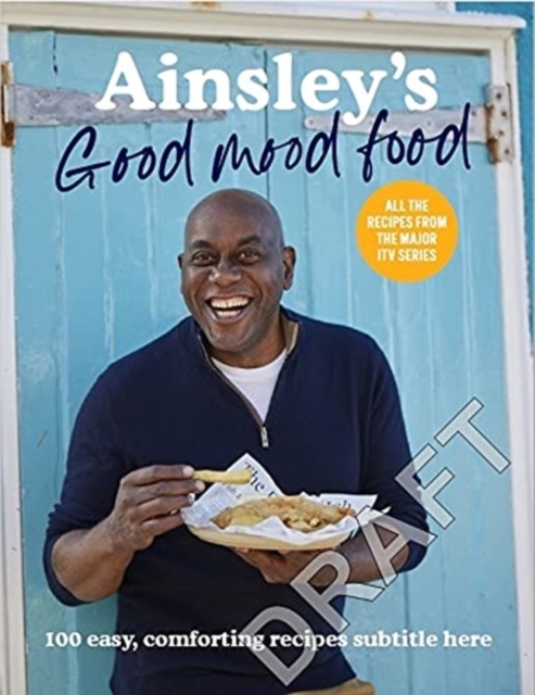 Ainsley’s Good Mood Food