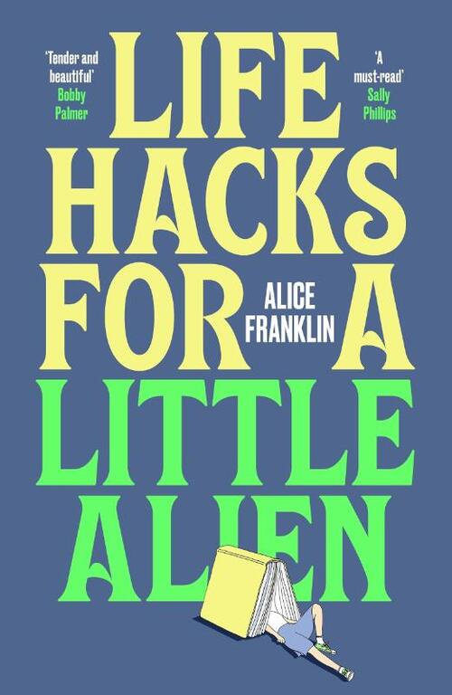 Life Hacks For a Little Alien