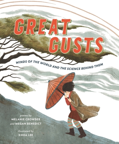 Great Gusts: Winds of the World and the Science Behind Them