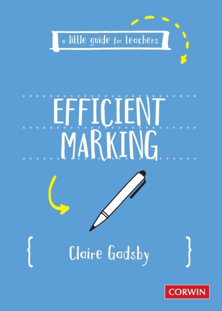 A Little Guide for Teachers: Efficient Marking