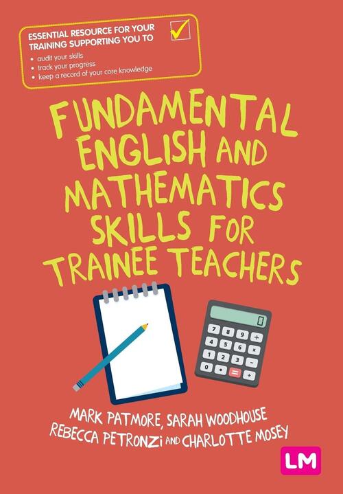 Fundamental English and Mathematics Skills for Trainee Teachers