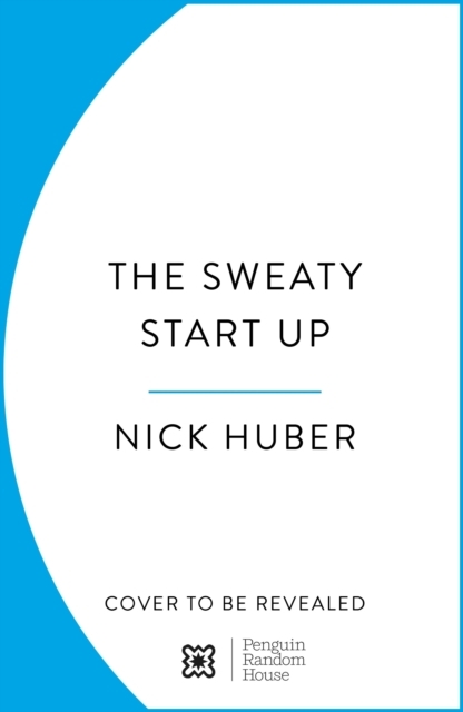 The Sweaty Startup