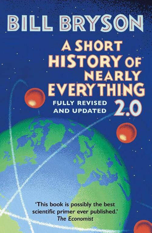 A Short History of Nearly Everything 2.0