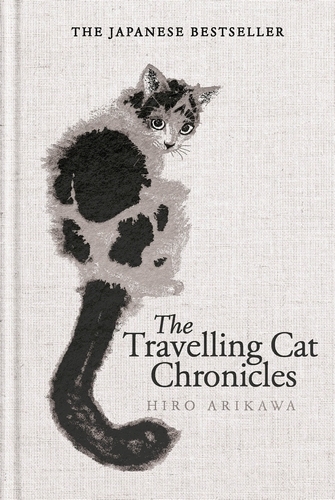 The Travelling Cat Chronicles and The Goodbye Cat