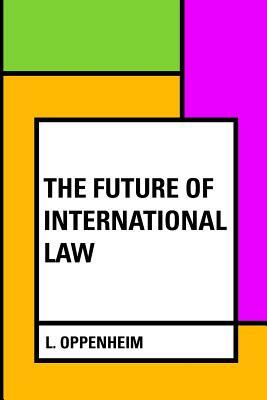 The Future of International Law