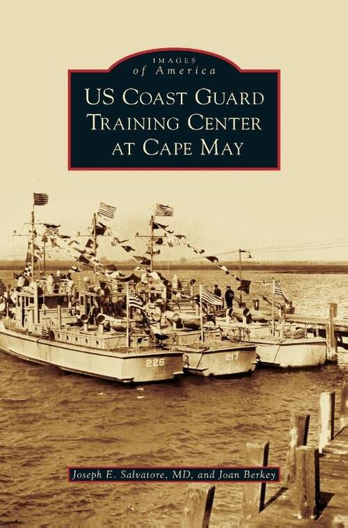 US Coast Guard Training Center at Cape May