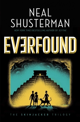 Shusterman, N: Everfound