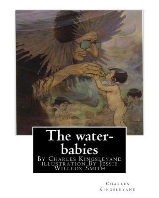The water-babies, By Charles Kingsleyand illustration By Jessie Willcox Smith(children's novel): Jessie Willcox Smith (September 6, 1863 - May 3, 1935