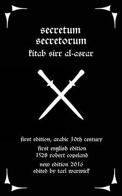 Secretum Secretorum: Kitab Sirr Al-Asrar