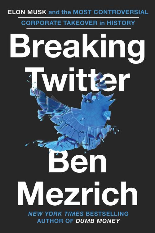 Mezrich, B: Breaking Twitter